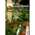 L’aquaterrarium - Création & aménagement