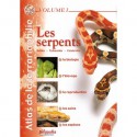 Atlas de la Terrariophilie - Volume 1 Les Serpents